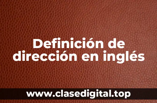 Definición de dirección en inglés