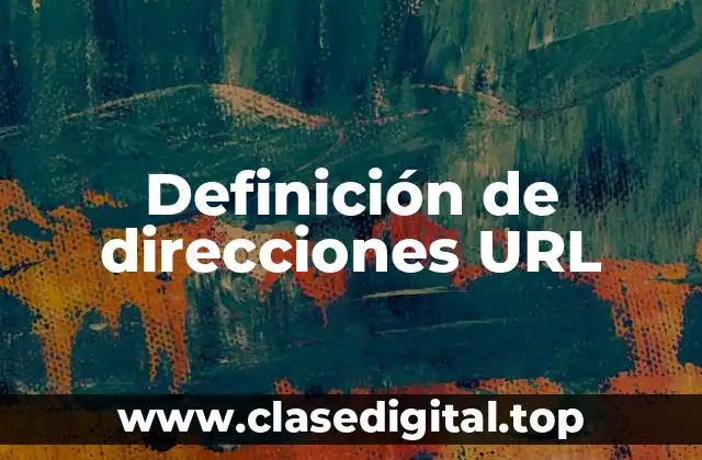 Ejemplos de direcciones URL