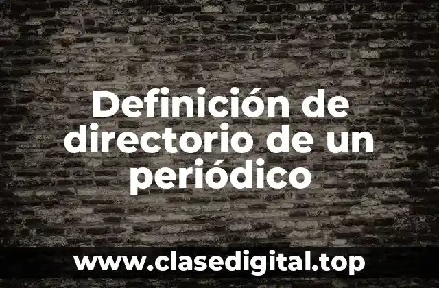 Definición de directorio de un periódico