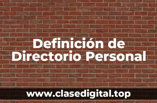 Definición de Directorio Personal