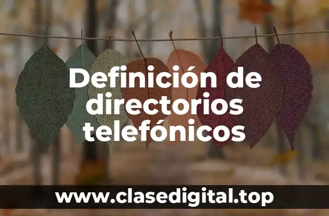 Definición de directorios telefónicos