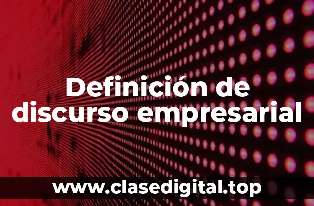 Ejemplos de discurso empresarial