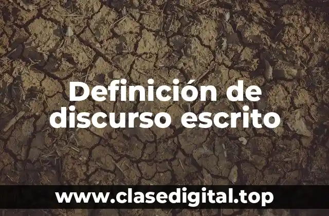 Definición de discurso escrito