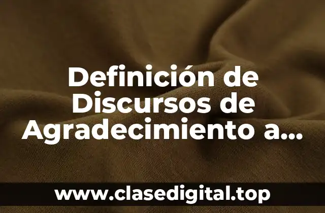 Definición de Discursos de Agradecimiento a Professors