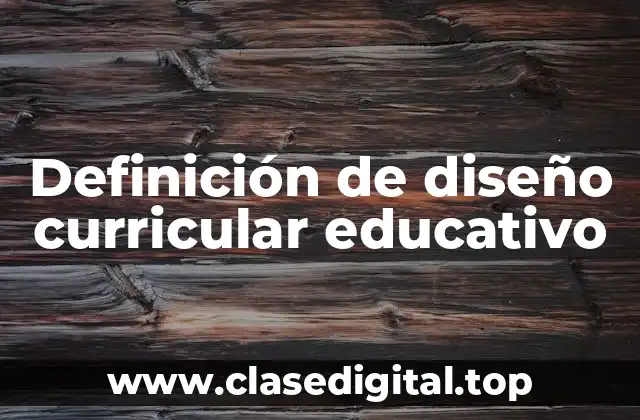 Ejemplos de diseño curricular educativo