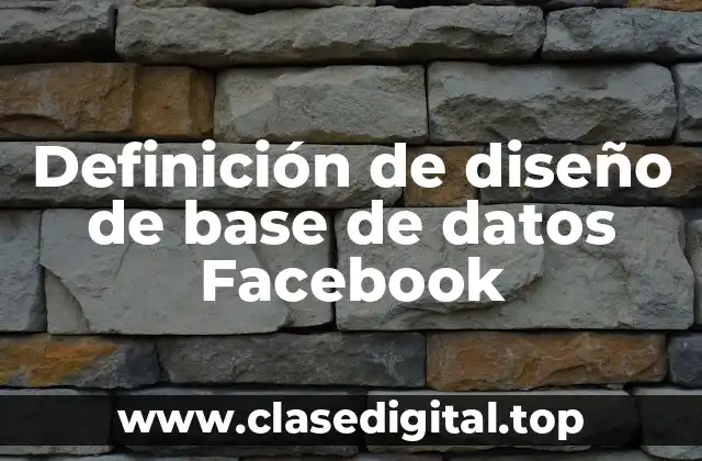 Definición de diseño de base de datos Facebook