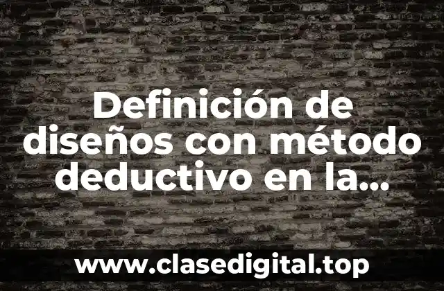 Ejemplos de diseños con método deductivo en la arquitectura