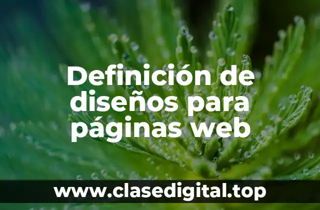 Definición de diseños para páginas web
