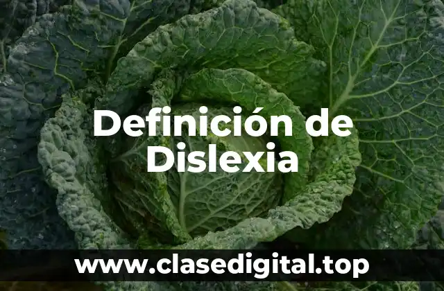 Definición de Dislexia