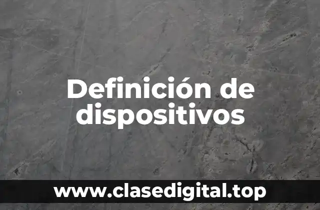 Ejemplos de dispositivos