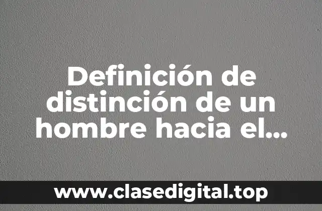 Definición de distinción de un hombre hacia el deporte