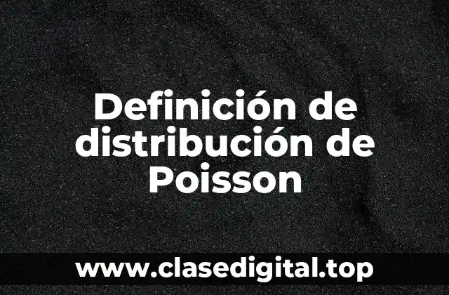 Ejemplos de distribución de Poisson