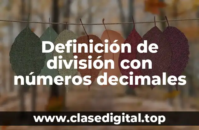 Definición de división con números decimales