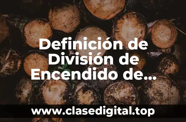 Definición de División de Encendido de Sistema Automotriz