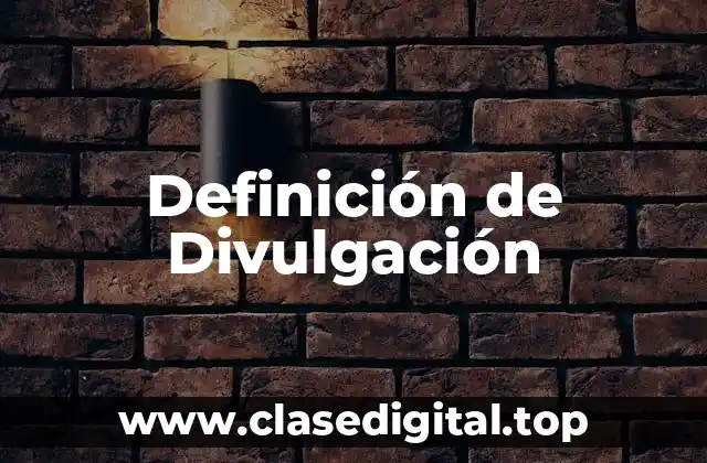 Ejemplos de Divulgación