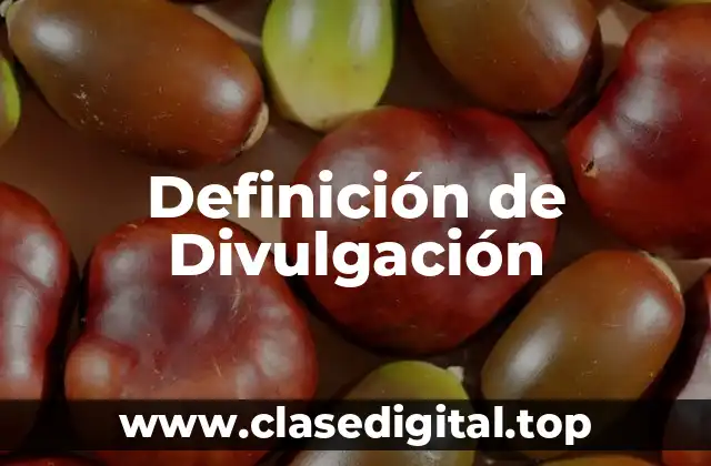 Definición de Divulgación