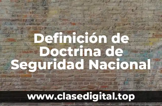 Definición de Doctrina de Seguridad Nacional