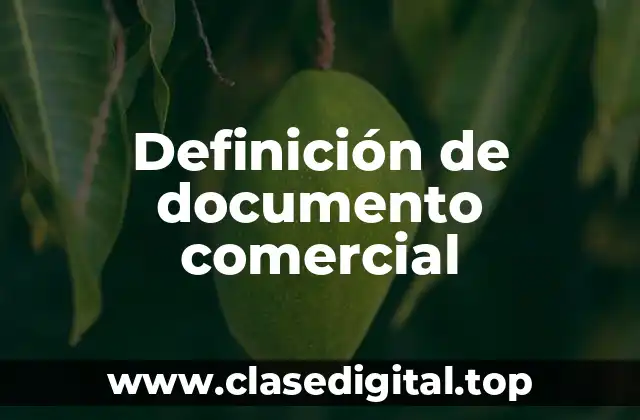 Definición de documento comercial