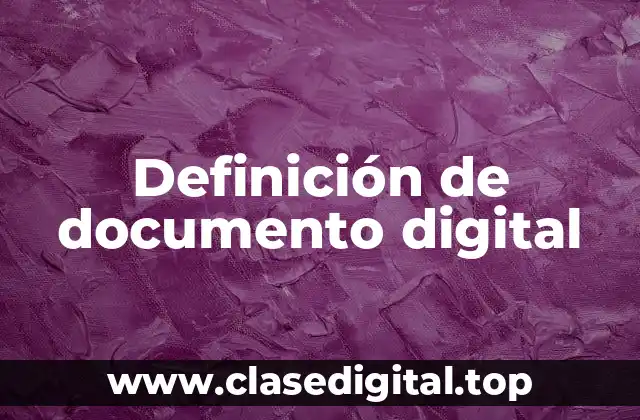 Definición de documento digital