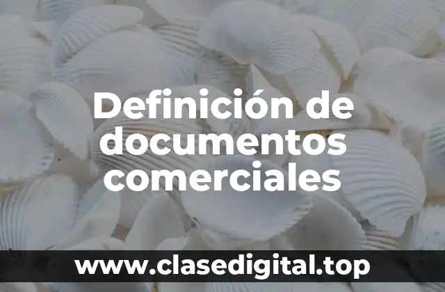 Ejemplos de documentos comerciales
