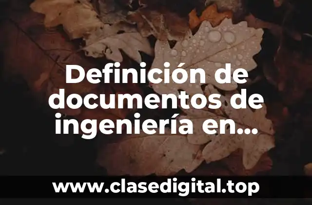 Definición de documentos de ingeniería en sistemas computacionales