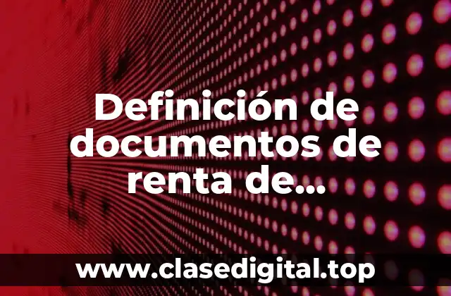 Definición de documentos de renta de apartamentos