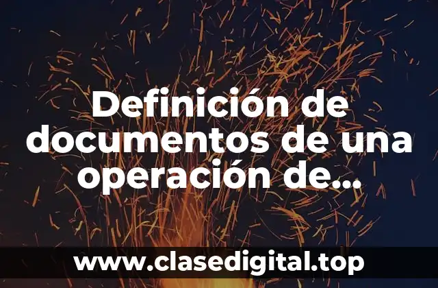 Definición de documentos de una operación de comercio exterior
