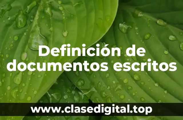 Definición de documentos escritos