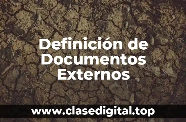 Definición de Documentos Externos