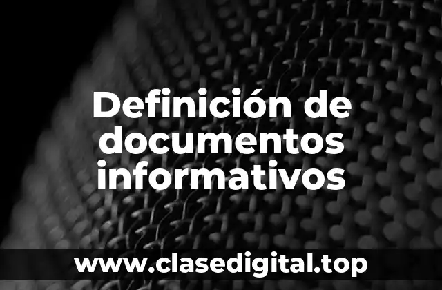 Definición de documentos informativos