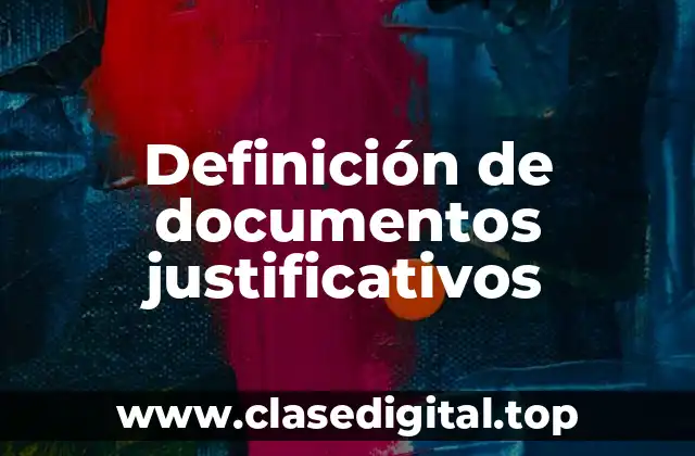 Ejemplos de documentos justificativos