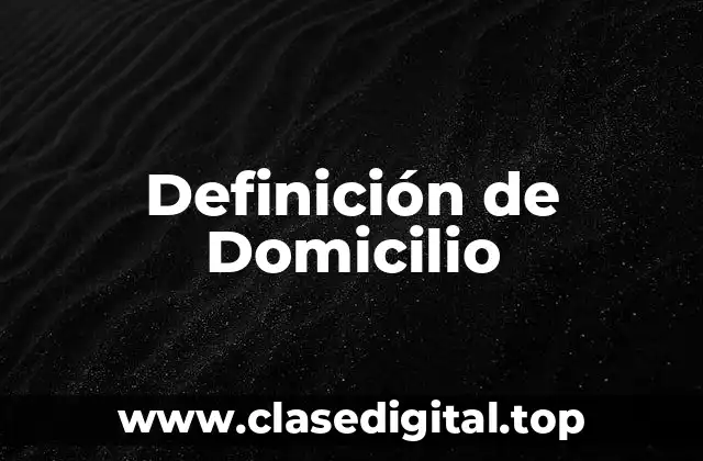 Ejemplos de Domicilio