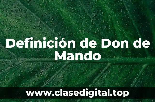 Definición de Don de Mando