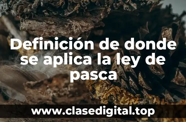 Ejemplos de donde se aplica la ley de pasca