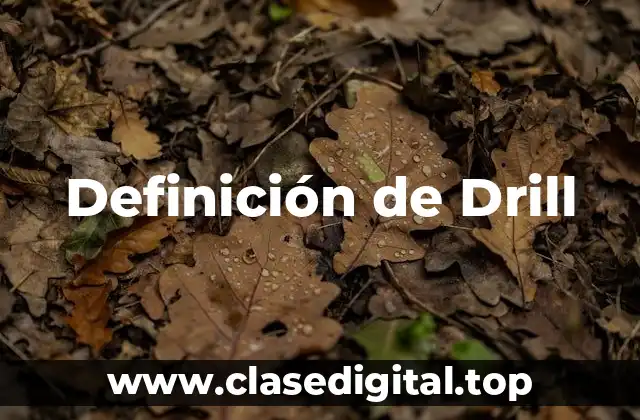 Definición de Drill