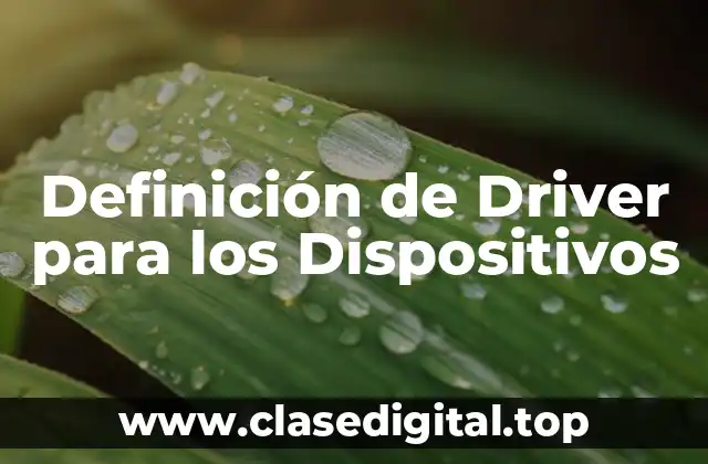 Definición de Driver para los Dispositivos