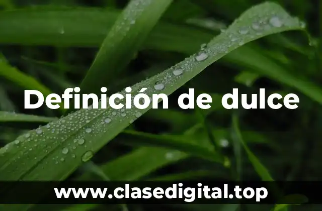 Ejemplos de dulce