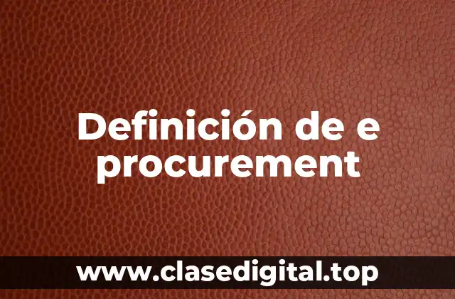 Ejemplos de e procurement