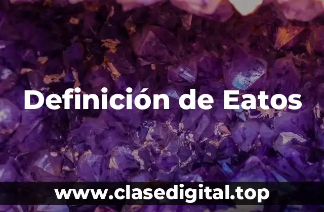 Definición de Eatos