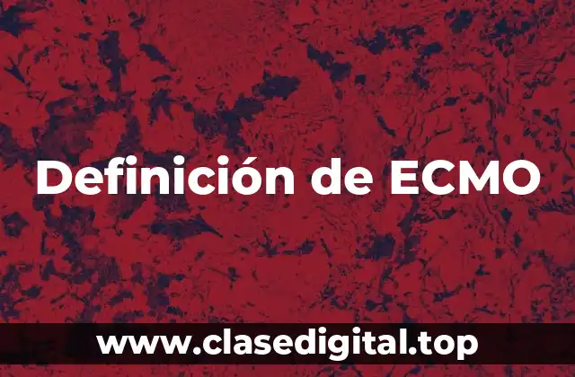 Definición de ECMO