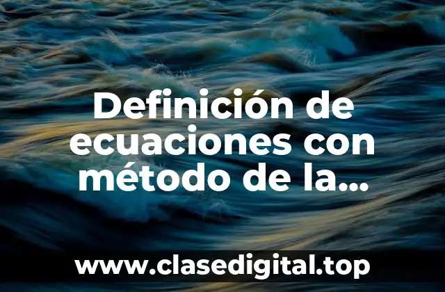 Definición de ecuaciones con método de la balanza