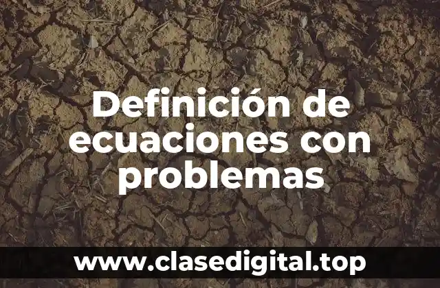 Definición de ecuaciones con problemas