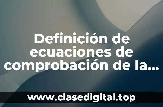 Definición de ecuaciones de comprobación de la ley de Lavoisier