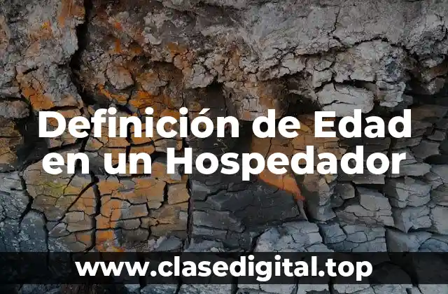 Definición de Edad en un Hospedador