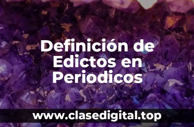 Definición de Edictos en Periodicos