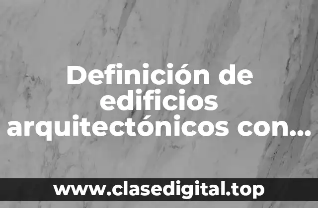 Definición de edificios arquitectónicos con transformación de la forma sustracción