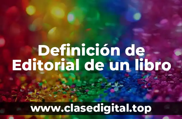 Definición de Editorial de un libro