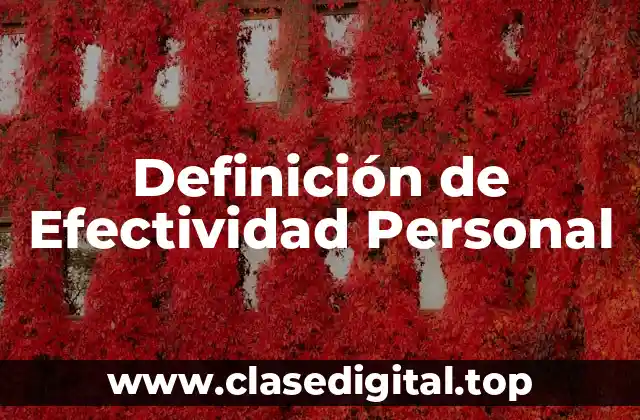 Definición de Efectividad Personal