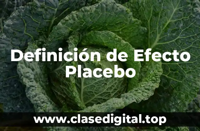 Definición de Efecto Placebo