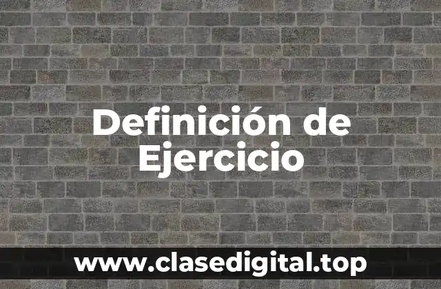Definición de Ejercicio